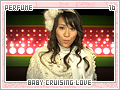 perfume-babycruisinglove16