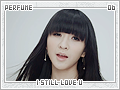 perfume-istillloveu06